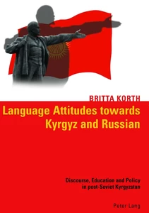 Title: Language Attitudes towards Kyrgyz and Russian