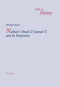 Title: Nathan’s Oracle (2 Samuel 7) and Its Interpreters