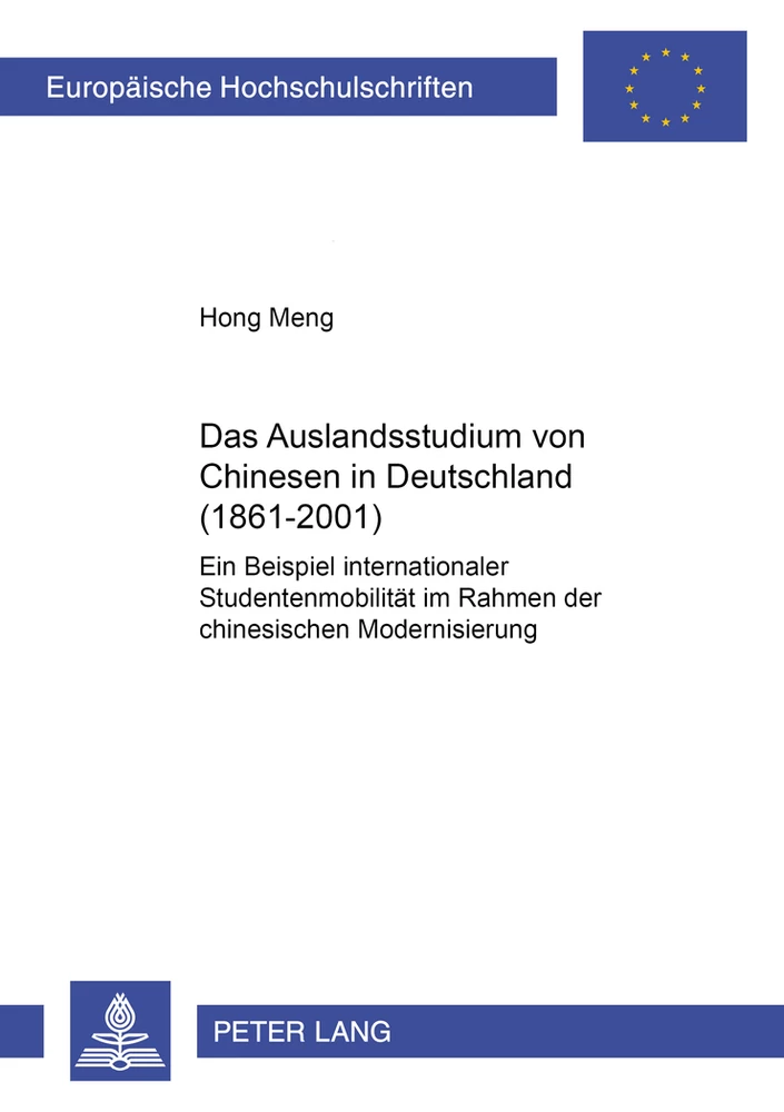 Titel: Das Auslandsstudium von Chinesen in Deutschland (1861-2001)
