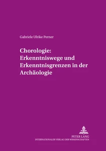 Titel: Chorologie: Erkenntniswege und Erkenntnisgrenzen in der Archäologie