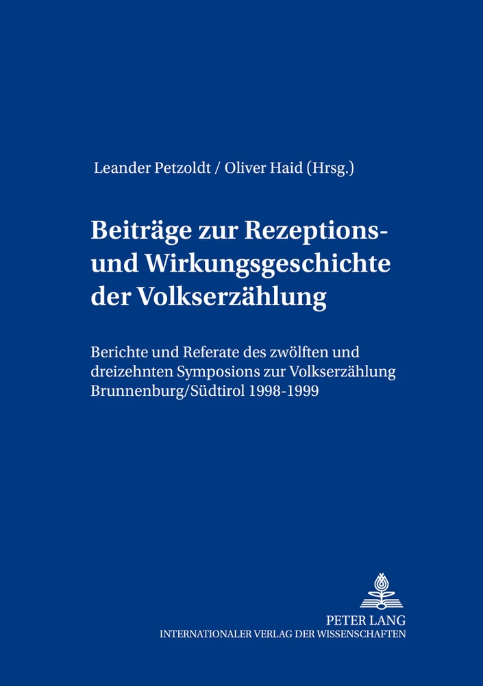 Titel: Beiträge zur Rezeptions- und Wirkungsgeschichte der Volkserzählung