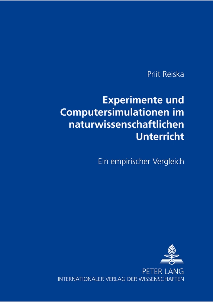 Titel: Experimente und Computersimulationen im naturwissenschaftlichen Unterricht