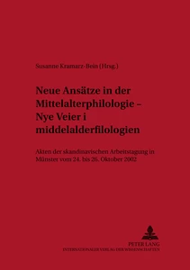 Titel: Neue Ansätze in der Mittelalterphilologie – «Nye veier i middelalderfilologien»