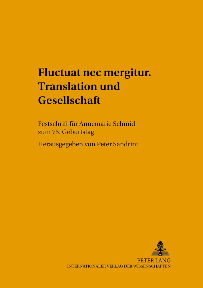Titel: «Fluctuat nec mergitur». Translation und Gesellschaft