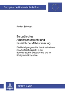 Title: Europäisches Arbeitsschutzrecht und betriebliche Mitbestimmung