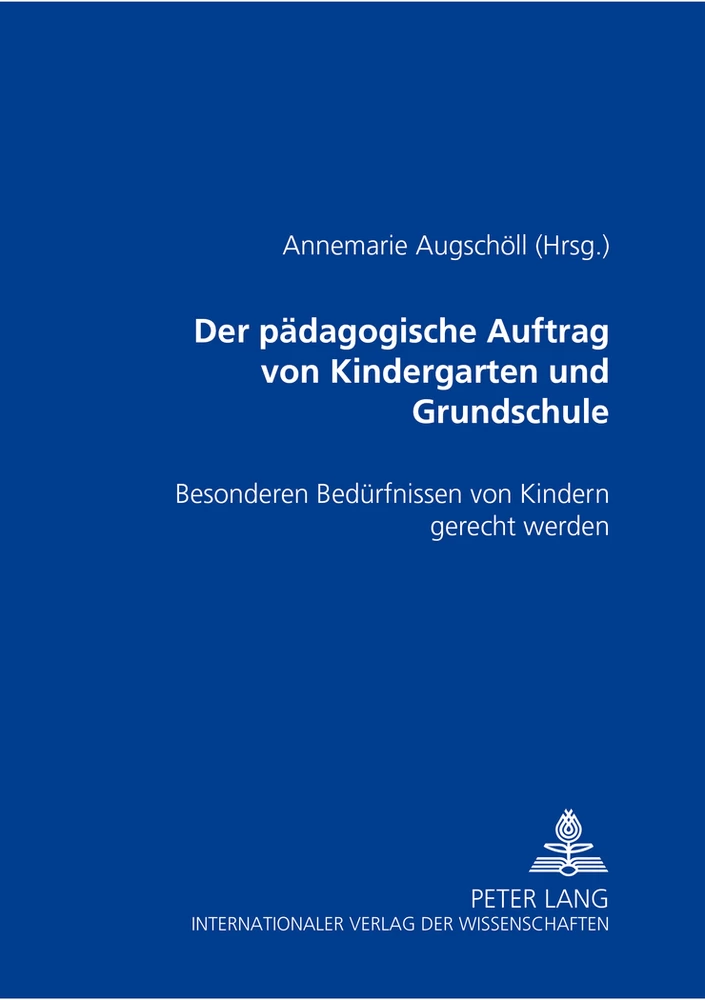 Title: Der pädagogische Auftrag von Kindergarten und Grundschule