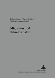 Title: Migration und Ritualtransfer