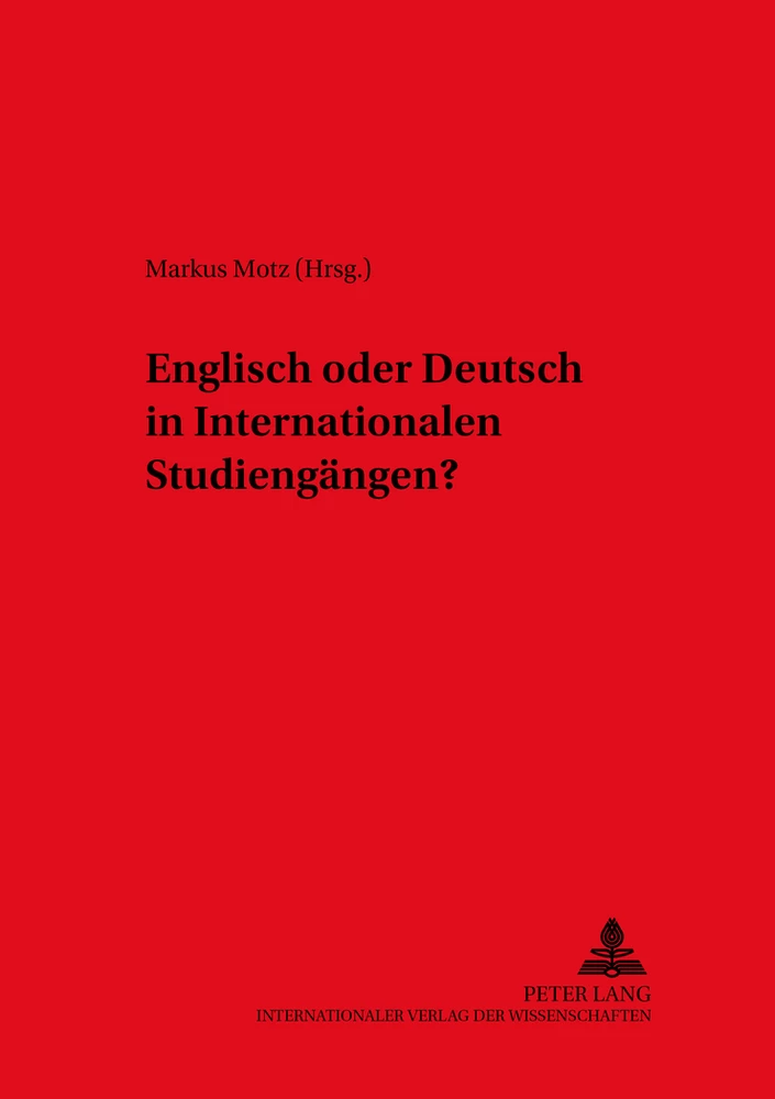 Title: Englisch oder Deutsch in Internationalen Studiengängen?