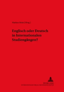 Titel: Englisch oder Deutsch in Internationalen Studiengängen?