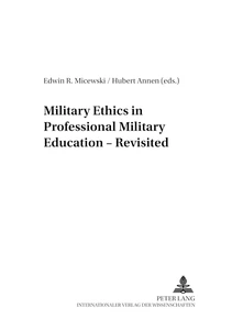 Title: Military Ethics in Professional Military Education – Revisited