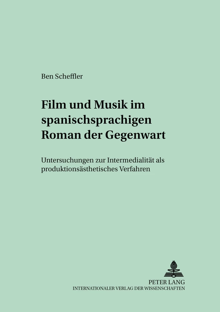 Titel: Film und Musik im spanischsprachigen Roman der Gegenwart