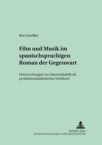 Title: Film und Musik im spanischsprachigen Roman der Gegenwart