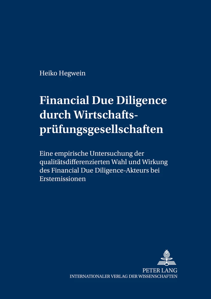 Titel: Financial Due Diligence durch Wirtschaftsprüfungsgesellschaften