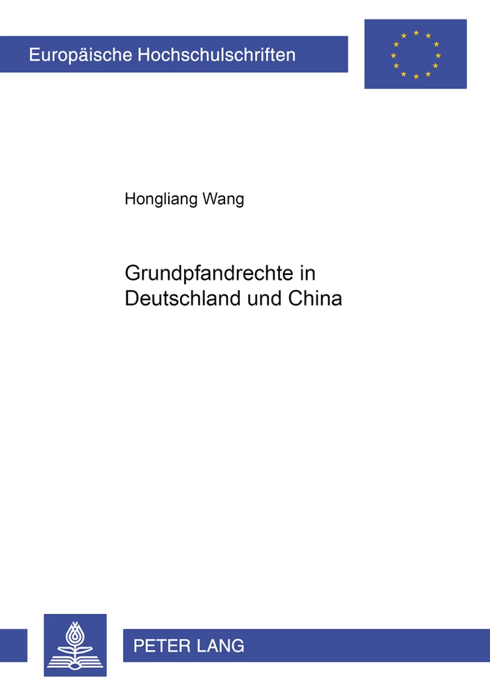 Titel: Grundpfandrechte in Deutschland und China