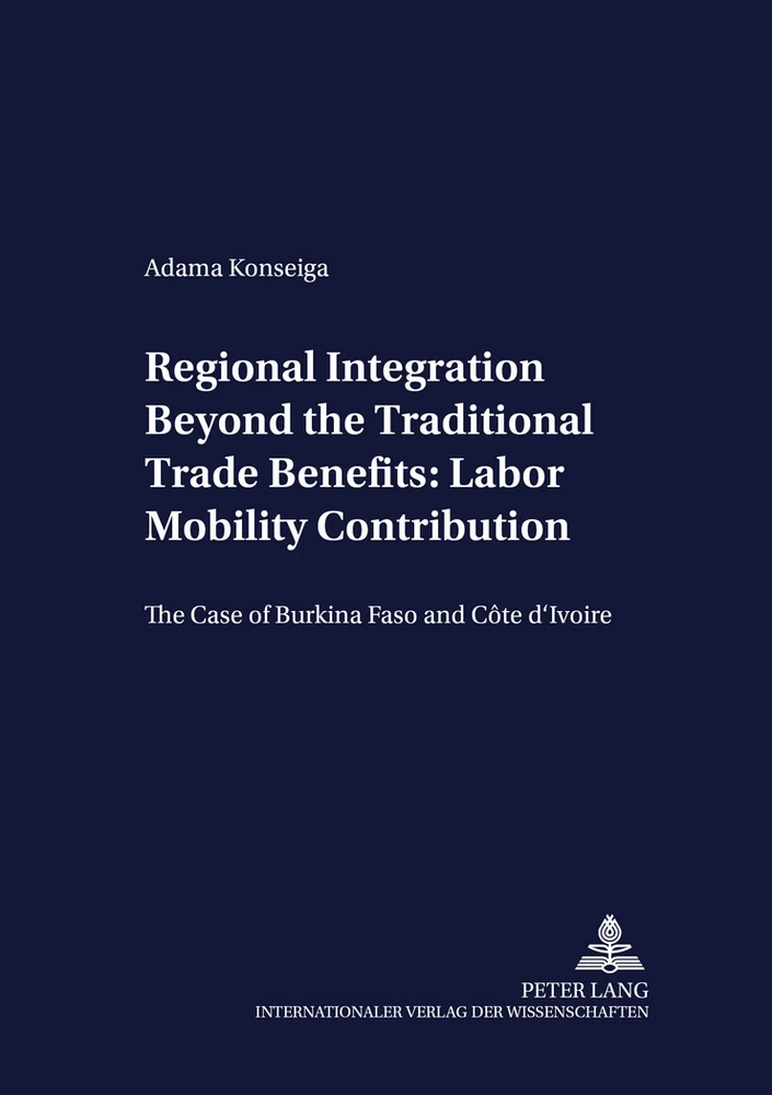 Title: Regional Integration Beyond the Traditional Trade Benefits: Labor Mobility Contribution