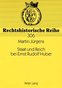 Titel: Staat und Reich bei Ernst Rudolf Huber
