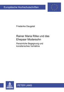Titel: Rainer Maria Rilke und das Ehepaar Modersohn