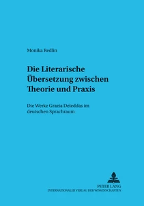 Titel: Die Literarische Übersetzung zwischen Theorie und Praxis