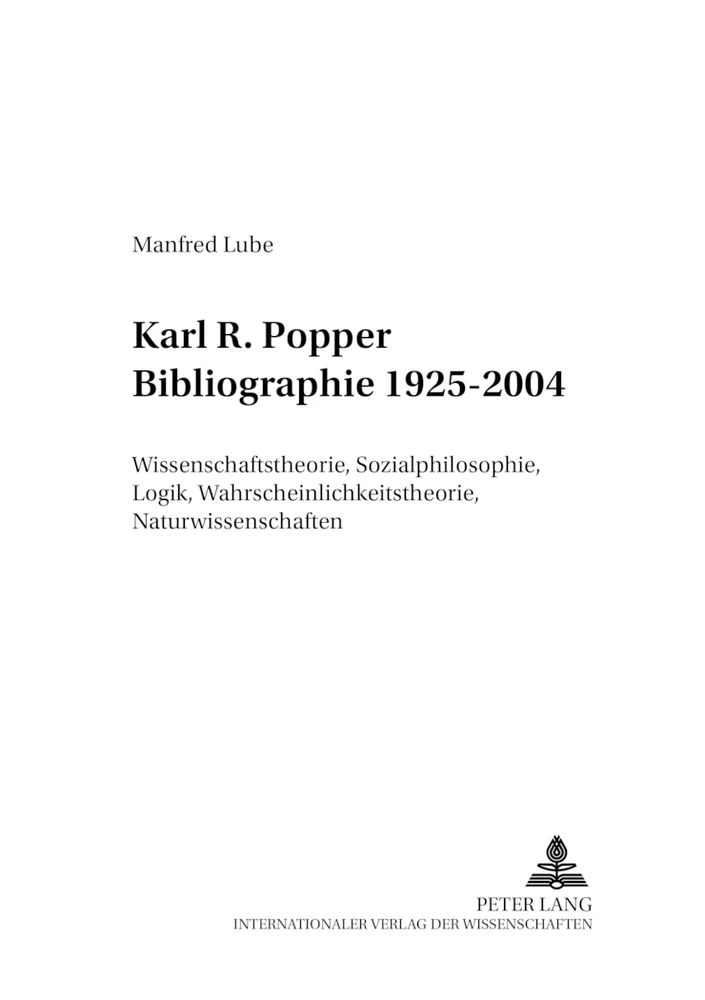 Titel: Karl R. Popper Bibliographie 1925-2004