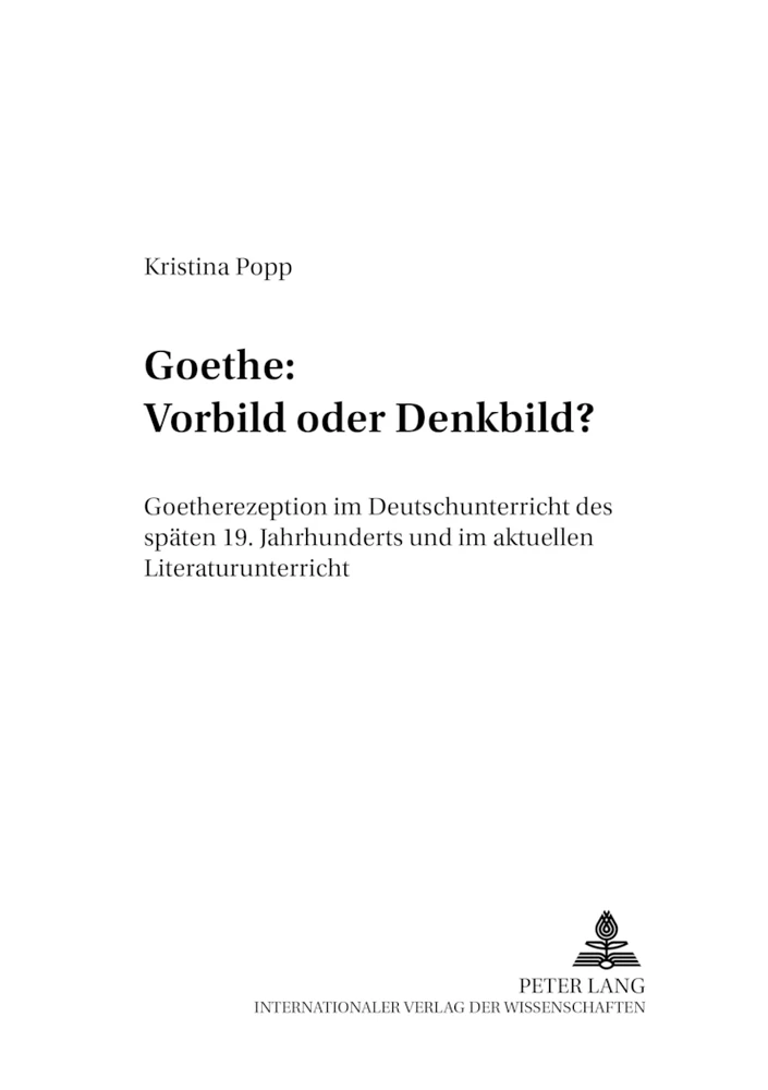 Title: Goethe: Vorbild oder Denkbild?