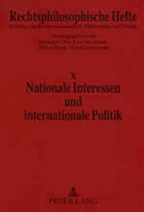 Titel: Nationale Interessen und internationale Politik