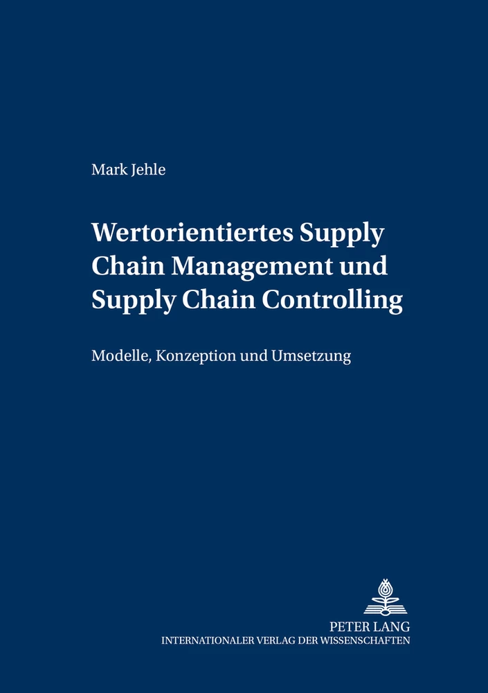 Titel: Wertorientiertes Supply Chain Management und Supply Chain Controlling