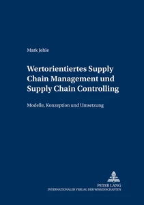 Title: Wertorientiertes Supply Chain Management und Supply Chain Controlling