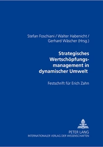 Title: Strategisches Wertschöpfungsmanagement in dynamischer Umwelt