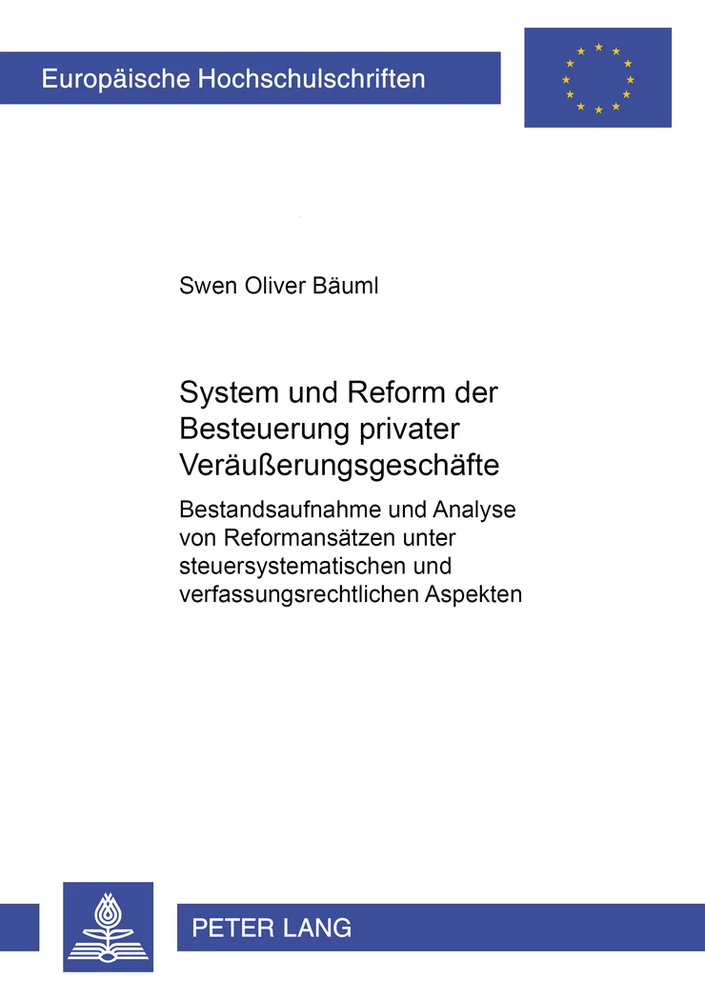 Titel: System und Reform der Besteuerung privater Veräußerungsgeschäfte