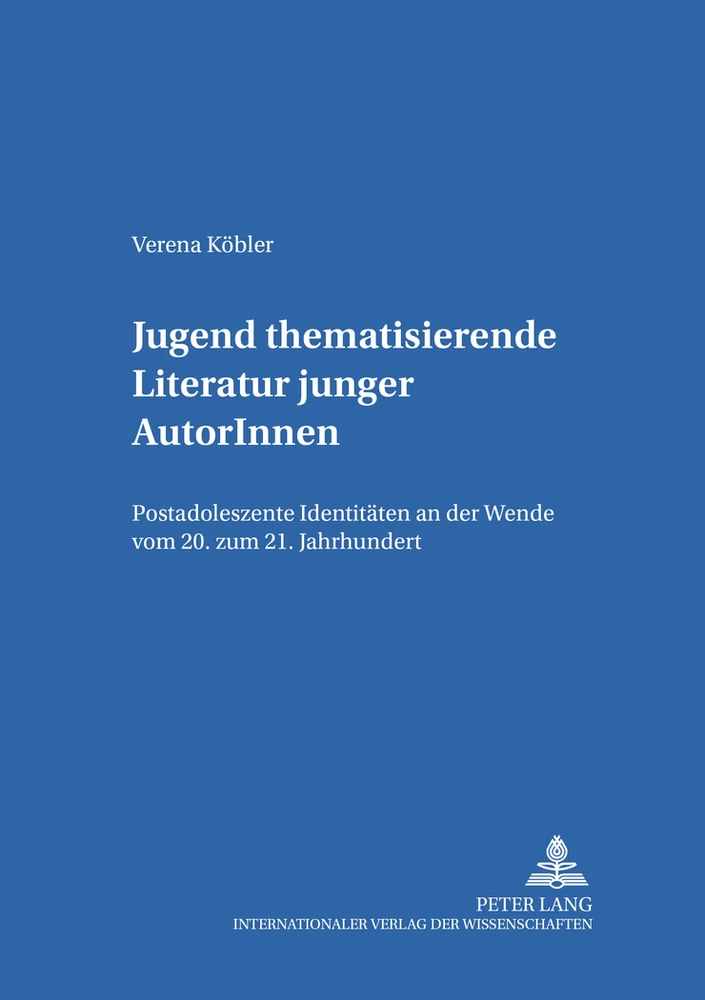 Title: Jugend thematisierende Literatur junger AutorInnen