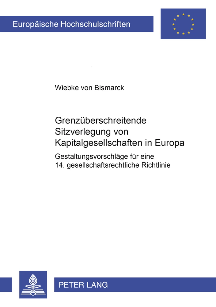 Titel: Grenzüberschreitende Sitzverlegung von Kapitalgesellschaften in Europa