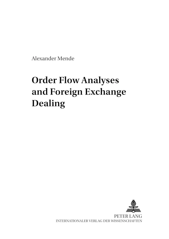 Title: Order Flow Analyses and Foreign Exchange Dealing