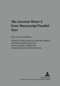Title: The «Ancrene Wisse-» A Four-Manuscript Parallel Text