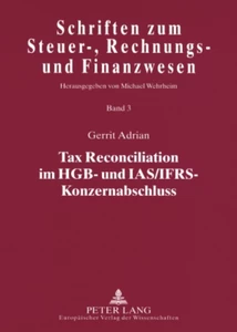 Title: Tax Reconciliation im HGB- und IAS/IFRS-Konzernabschluss