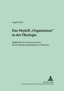 Titel: Das Modell «Organismus» in der Ökologie