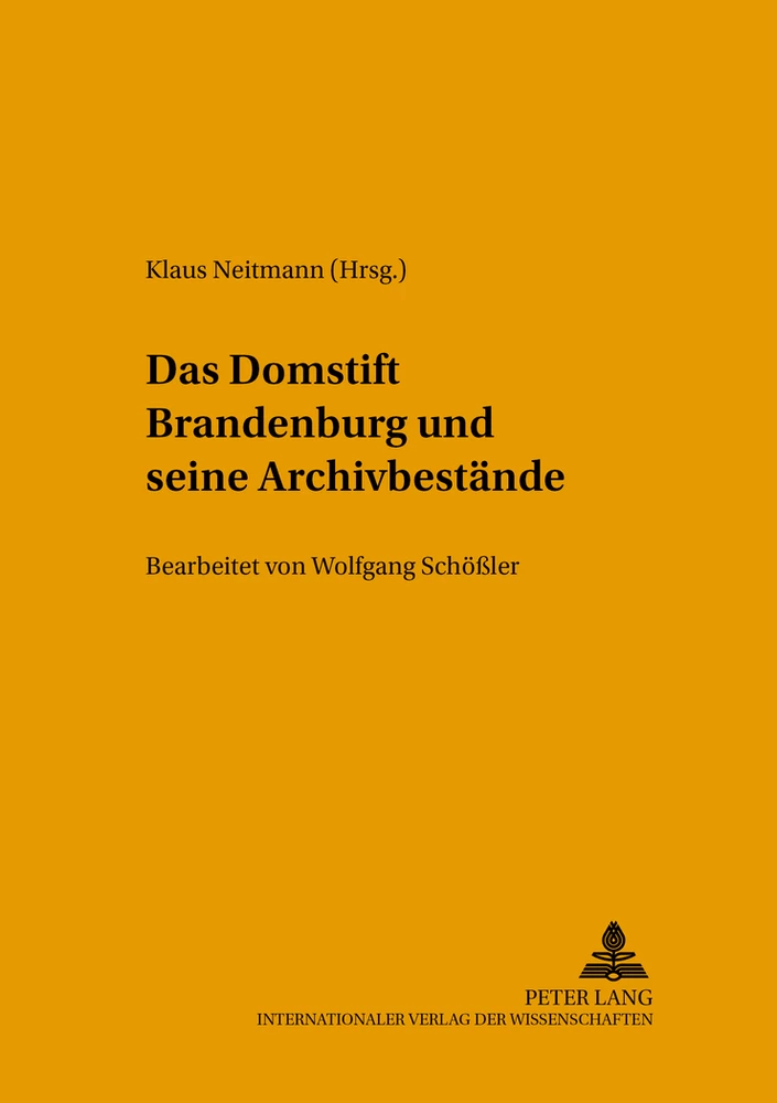 Titel: Das Domstift Brandenburg und seine Archivbestände