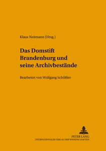 Title: Das Domstift Brandenburg und seine Archivbestände