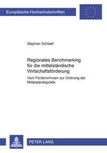Titel: Regionales Benchmarking für die mittelständische Wirtschaftsförderung