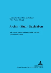 Title: Archiv – Zitat – Nachleben