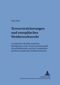 Titel: Terrorversicherungen und europäisches Wettbewerbsrecht