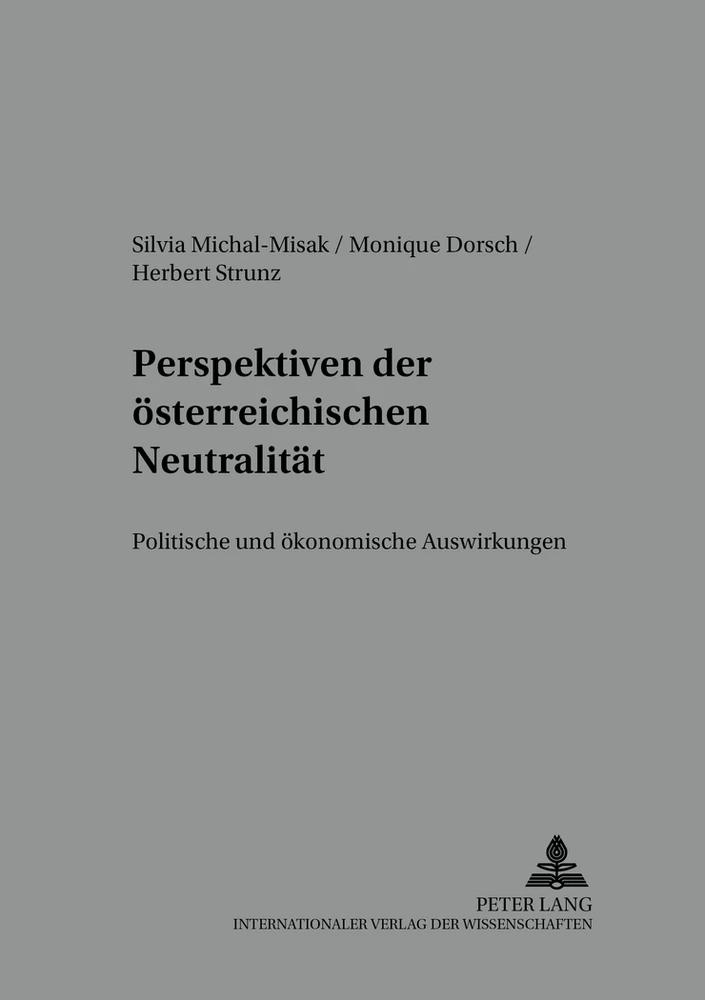 Titel: Perspektiven der österreichischen Neutralität