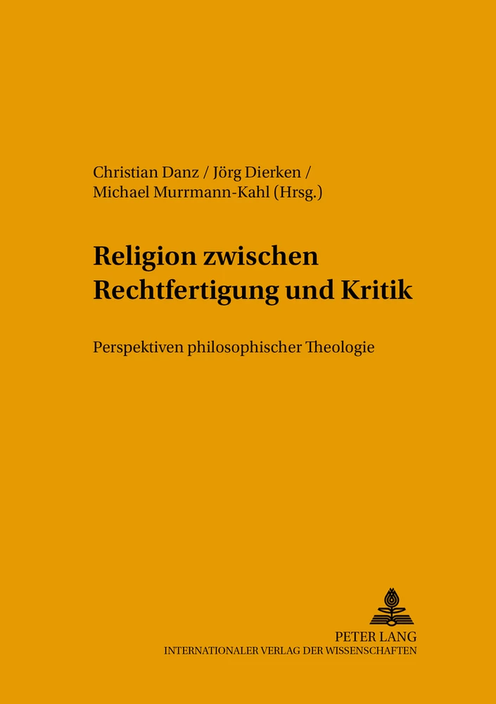 Titel: Religion zwischen Rechtfertigung und Kritik