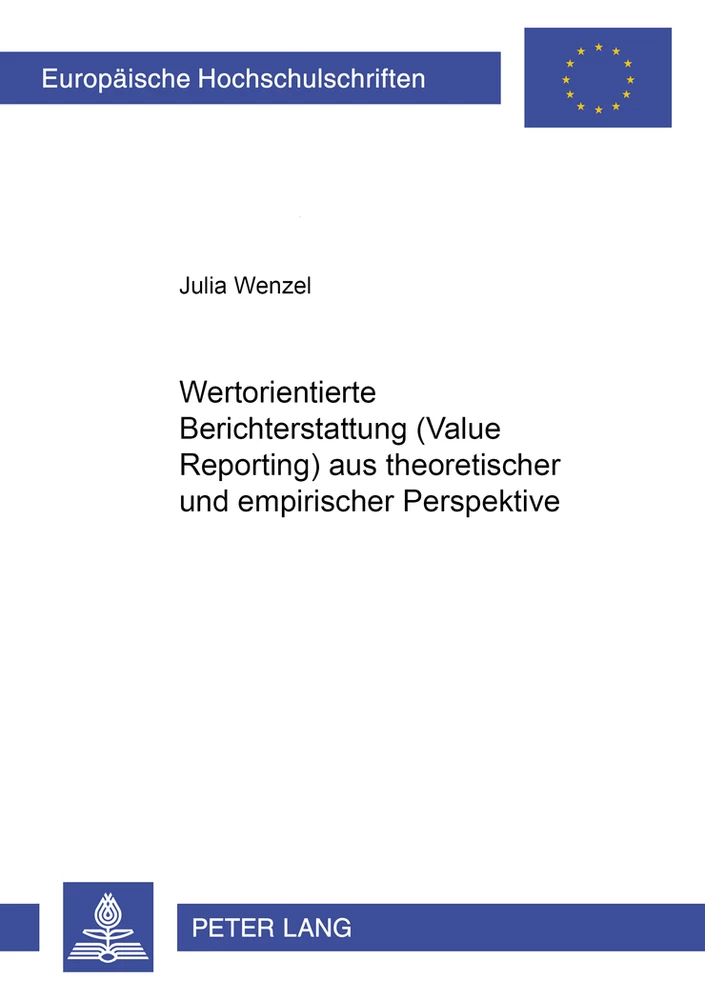 Title: Wertorientierte Berichterstattung (Value Reporting) aus theoretischer und empirischer Perspektive