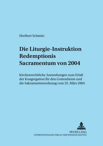 Titel: Die Liturgie-Instruktion «Redemptionis Sacramentum» von 2004