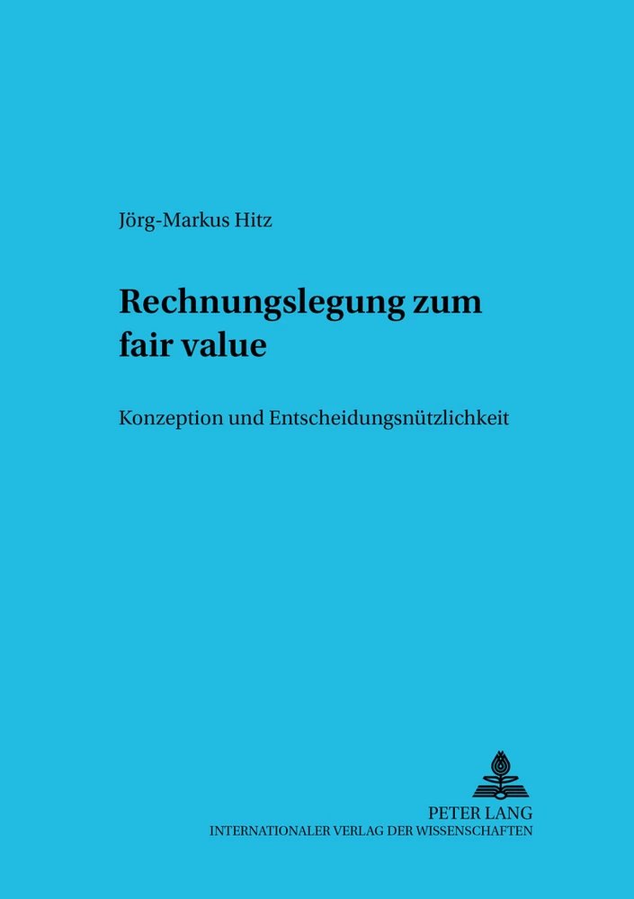 Titel: Rechnungslegung zum fair value