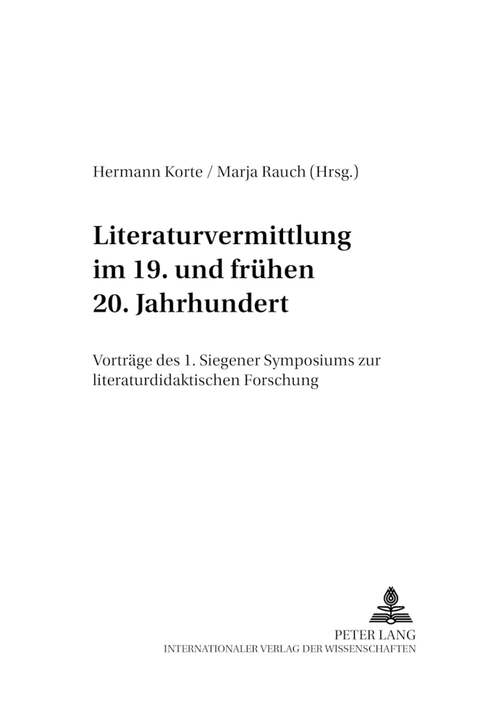Titel: Literaturvermittlung im 19. und frühen 20. Jahrhundert