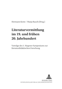 Titel: Literaturvermittlung im 19. und frühen 20. Jahrhundert