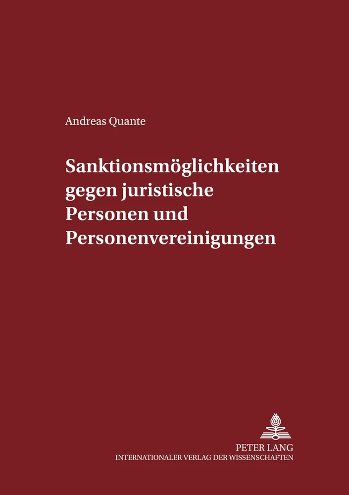 Titel: Sanktionsmöglichkeiten gegen juristische Personen und Personenvereinigungen