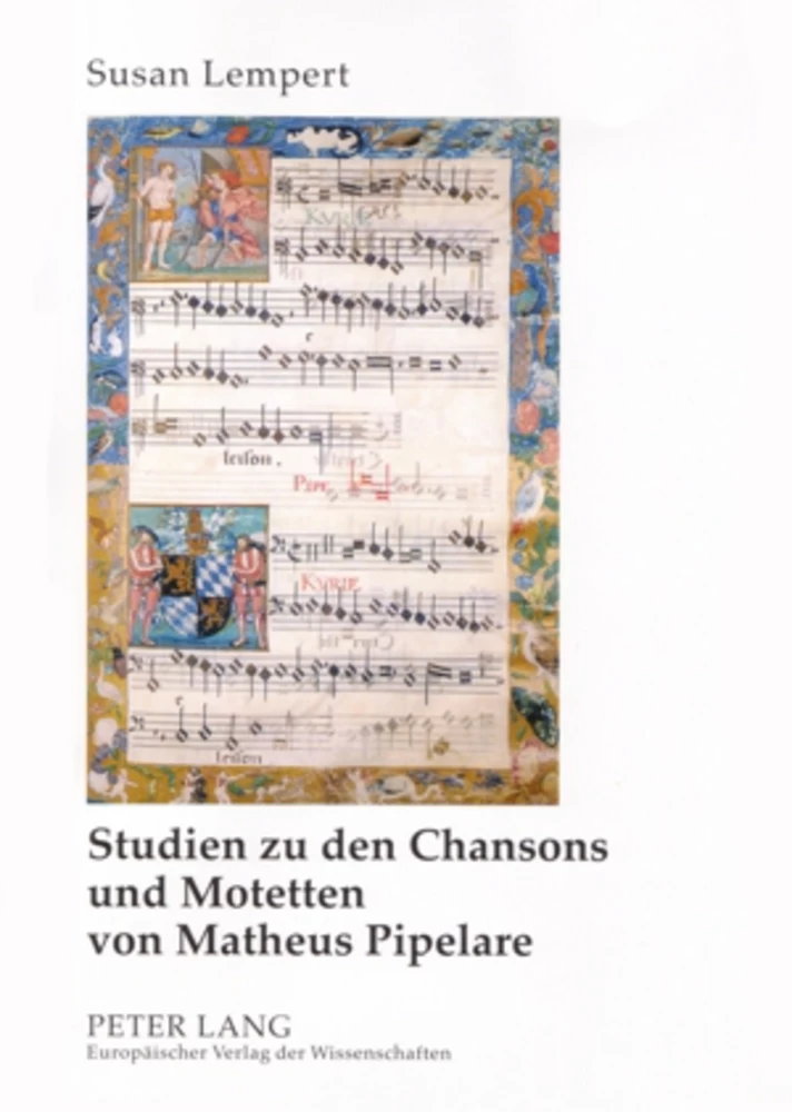 Titel: Studien zu den Chansons und Motetten von Matheus Pipelare