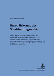 Title: Die Europäisierung des Staatshaftungsrechts